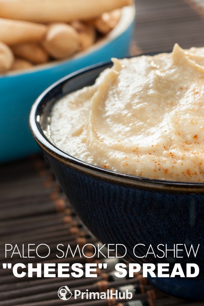 Paleo Smoked Cashew "Cheese" Spread Primal Hub
